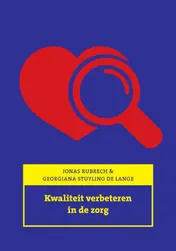 Omslag van Kwaliteit verbeteren in de zorg