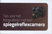 Omslag van Tips voor het fotograferen met een spiegelreflexcamera