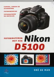 Omslag van Fotograferen met een Nikon D5100
