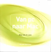 Omslag van Van pc naar Mac : Mac OS X Lion
