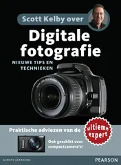 Omslag van Scott Kelby over digitale fotografie, nieuwe tips en technieken