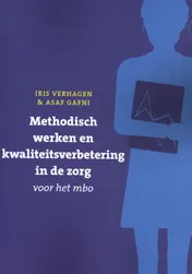 Omslag van Methodisch werken en kwaliteitsverbetering in de zorg voor het mbo