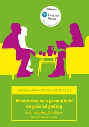 Omslag van Bevorderen van gezondheid en gezond gedrag, 1e herziene editie met MyLab NL toegangscode
