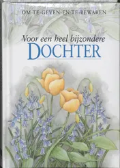 Omslag van Voor een heel bijzondere dochter