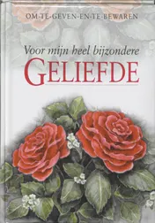 Omslag van Voor mijn heel bijzondere geliefde