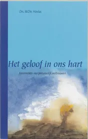 Omslag van Het geloof in ons hart