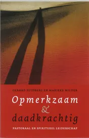 Omslag van Opmerkzaam & daadkrachtig