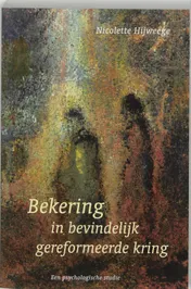 Omslag van Bekering in bevindelijk gereformeerde kring