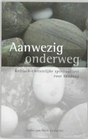 Omslag van Aanwezig onderweg