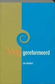 Omslag van Vrij gereformeerd