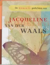 Omslag van De mooiste gedichten van Jacqueline van der Waals