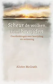 Omslag van Scheur de wolken kom bevrijden