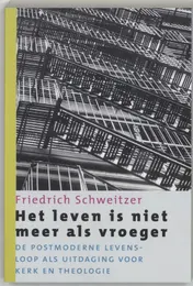 Omslag van Het leven is niet meer als vroeger