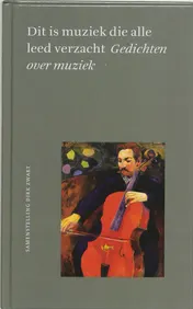 Omslag van Dit is muziek die alle leed verzacht