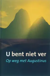 Omslag van U bent niet ver