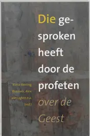 Omslag van Die gesproken heeft door de profeten