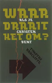 Omslag van Waar draait het om?