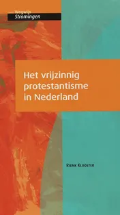 Omslag van Het vrijzinnig protestantisme in Nederland