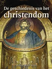 Omslag van De geschiedenis van het Christendom