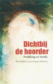 Omslag van Dichtbij de hoorder