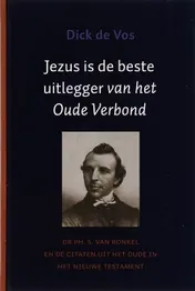Omslag van Jezus is beste uitlegger van het Oude verbond
