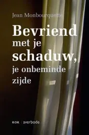 Omslag van Bevriend met je schaduw
