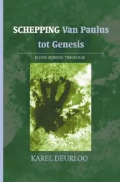 Omslag van Schepping van Paulus tot Genesis