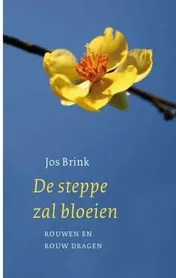 Omslag van De steppe zal bloeien