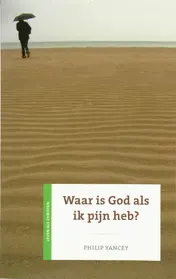 Omslag van Waar is God als ik pijn heb?