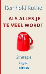 Omslag van Als alles je teveel wordt