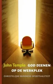 Omslag van God dienen op de werkplek