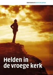 Omslag van Helden in de vroege kerk