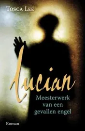 Omslag van Lucian, meesterwerk van een gevallen engel