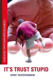 Omslag van Its Trust, stupid
