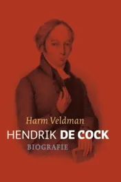 Omslag van Hendrik de Cock (1801-1842)