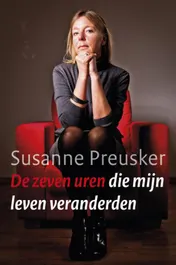 Omslag van De zeven uren die mijn leven veranderden