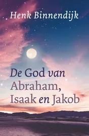 Omslag van De God van Abraham, Isaak en Jakob
