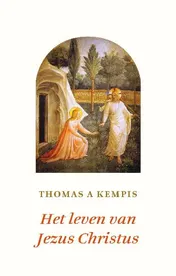 Omslag van Het leven van Jezus Christus