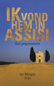 Omslag van Ik vond hem in Assisi