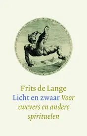 Omslag van Licht en zwaar