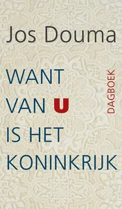 Omslag van Want van u is het koninkrijk