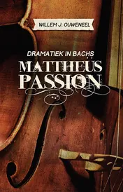 Omslag van Dramatiek in Bachs Mattheüs-Passion