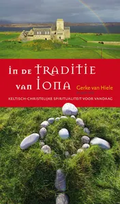 Omslag van In de traditie van Iona