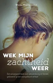 Omslag van Wek mijn zachtheid weer