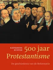 Omslag van 500 jaar Protestantisme