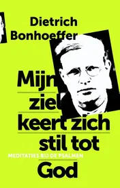 Omslag van Mijn ziel keert zich stil tot God