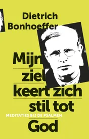 Omslag van Mijn ziel keert zich stil tot God