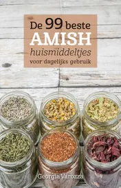 Omslag van De 99 beste Amish huismiddeltjes