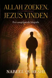 Omslag van Ik zocht Allah en vond Jezus