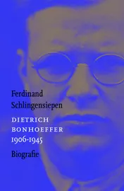 Omslag van Dietrich Bonhoeffer ,1906-1945